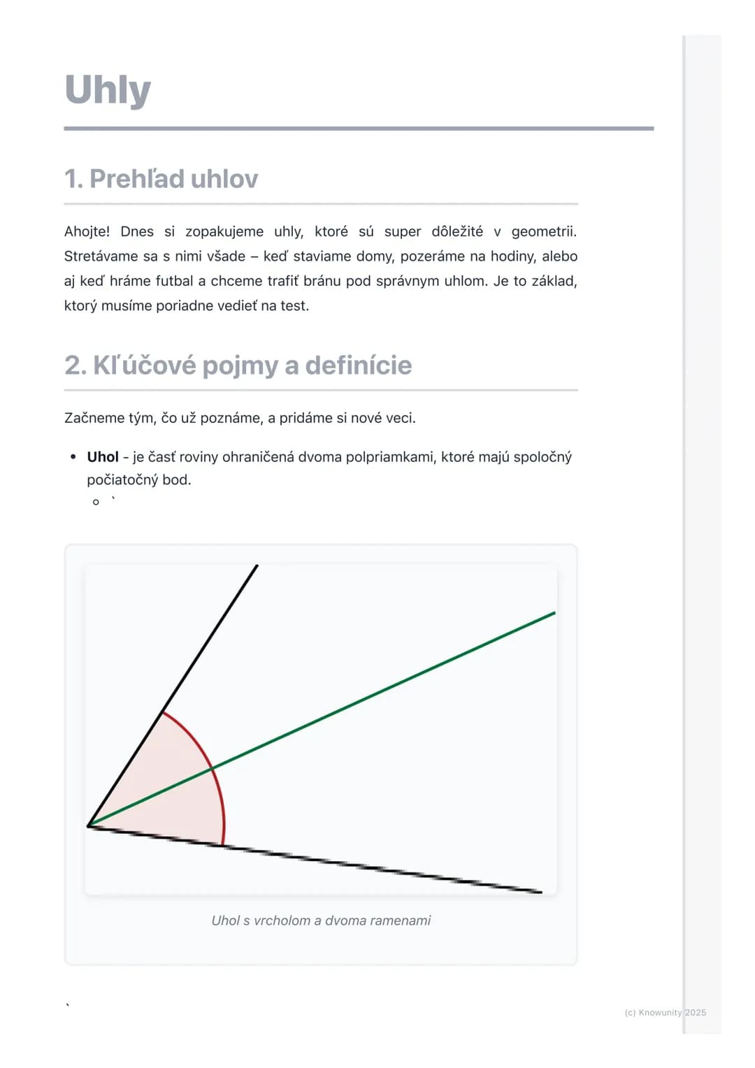 # Uhly
1. Prehľad uhlov
Ahojte! Dnes si zopakujeme uhly, ktoré sú super dôležité v geometrii.
Stretávame sa s nimi všade - keď staviame do